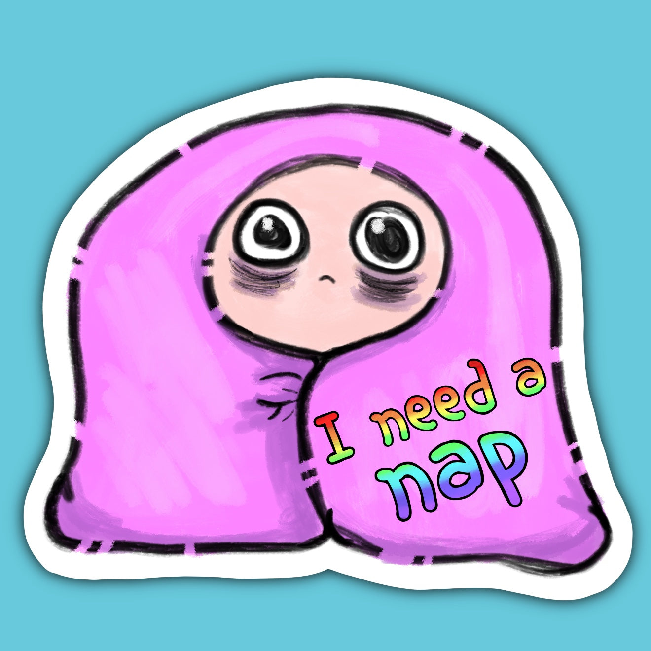 I need a nap